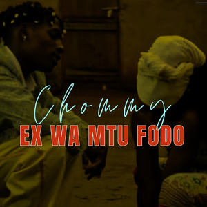 Ex Wa Mtu Fodo