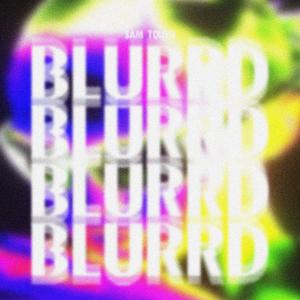 BLURRD (Radio Edit)