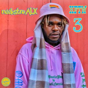 HFTW III (feat. Sedi Sinatra & Tommy Flo)