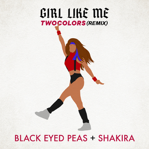 GIRL LIKE ME (twocolors extended)