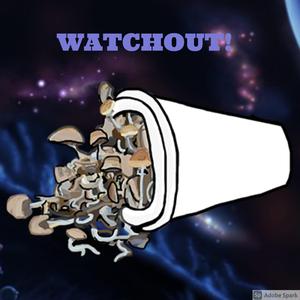 WATCHOUT!