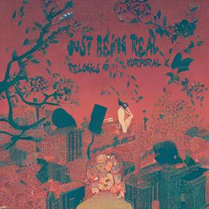 Just Being Real (feat. Korporal K)