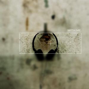 WITH ME