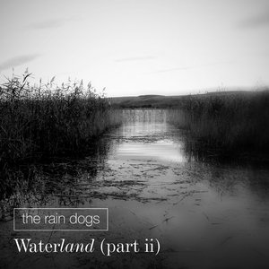 Waterland (Pt. II)
