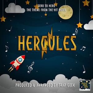 Zero To Hero (From "Hercules") (Lullaby Version)