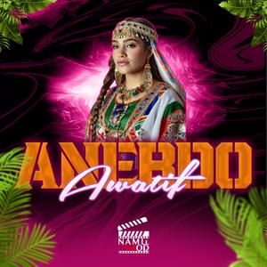 Anebdo (feat. Awatif)