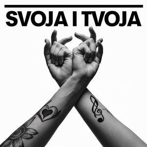 SVOJA I TVOJA