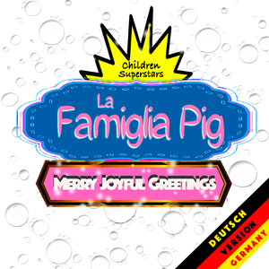 Frohe Freudige Grüße (Peppa Wutz Merry Joyful Greetings Song) [Deutsch Version Germany]