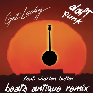 Get Lucky (Charles Butler Cover) (Beats Antique Remix)