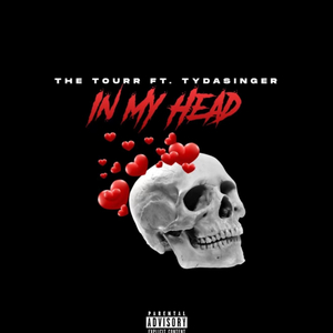 In My Head (feat. Ty Da Singer)