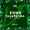 DJ LF - Toma Vagabunda