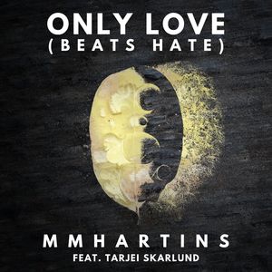 Only Love (Beats Hate)