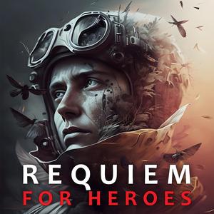 Requiem for Heroes