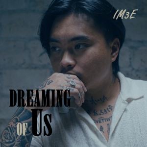 Dreaming of Us