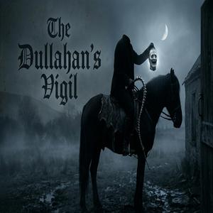 The Dullahan’s Vigil