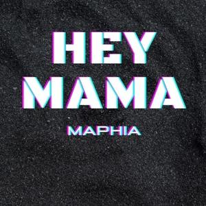 Hey Mama
