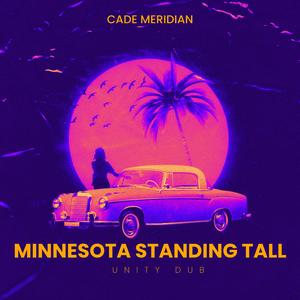 Minnesota Standing Tall (Unity Dub)