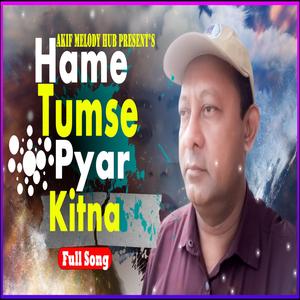 Hume Tumse Pyaar Kitna