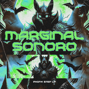 Marginal Sonoro - Phonk Step Up (Slowed)