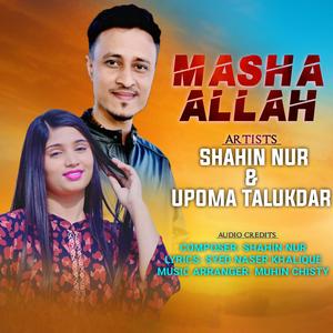 Masha Allah (with Upoma Talukdar)