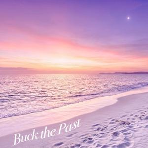 Buck the Past