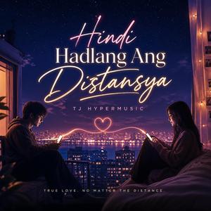 Hindi Hadlang Ang Distansya (feat. Luna Sol)