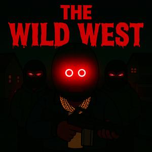 The Wild West