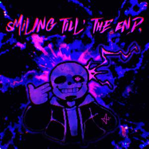 smiling till' the end