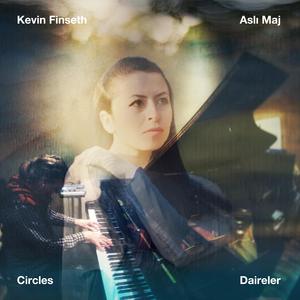 Circles/Daireler (feat. Asli Maj)
