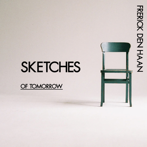 Sketches of Tomorrow