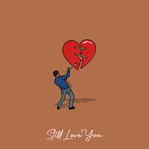 Still Love You