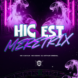 Hic Est Meretrix