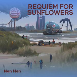 Requiem for Sunflowers