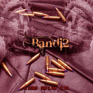 Bandi 2 (feat. Totoy El Frio, MC Piri)