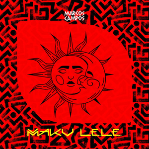 Maku Lelê (Ô Boa Noite)