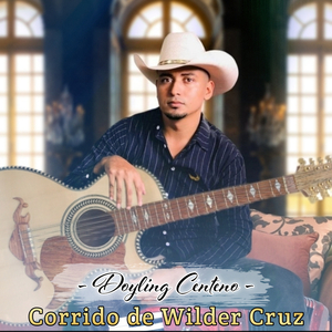 Corrido de Wilder Cruz