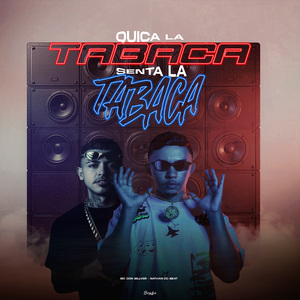 Quica La Tabaca - Senta La Tabaca