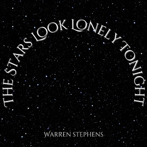 The Stars Look Lonely Tonight