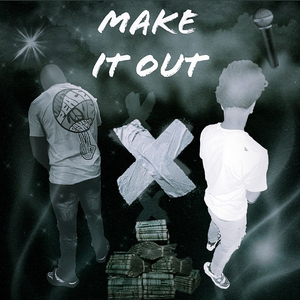 Make It Out (feat. Jui Low)