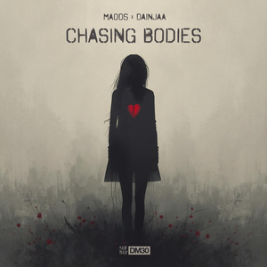 Chasing Bodies (Extended Mix)
