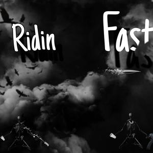Riding fast