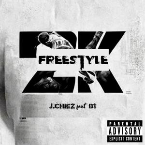 2K Freestyle (feat. J. Chiez)