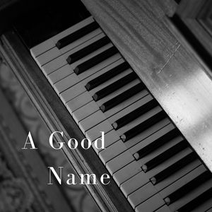 A Good Name