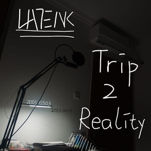 黑夜随笔 / Trip To Reality
