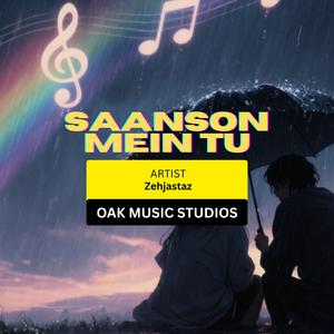 Saanson Mein Tu (feat. Zehjastaz)