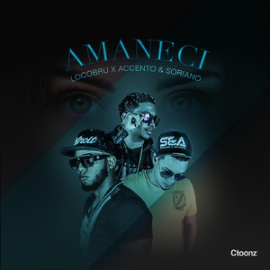 Amaneci (feat. Soriano & Accento)