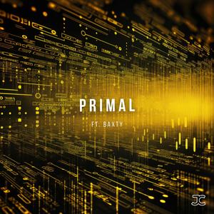 Primal (feat. BAXTY)