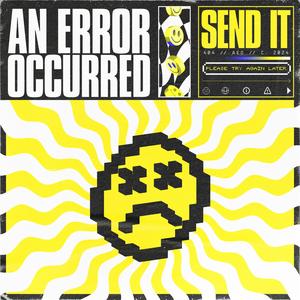 SEND IT