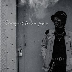 Sarang-eul keutnae juseyo