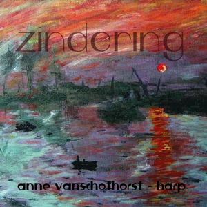 Zindering: Het Zonlicht Pizzicato / In De Wolken / Avondrood